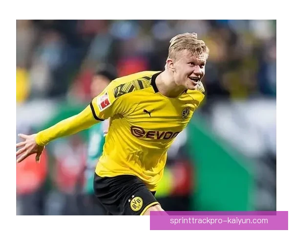 哈兰德持续保持9号中锋状态，表现稳健值得关注